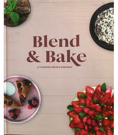 Blend & Bake 